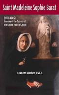 Saint Madeleine Sophie Barat (1779¿1865)