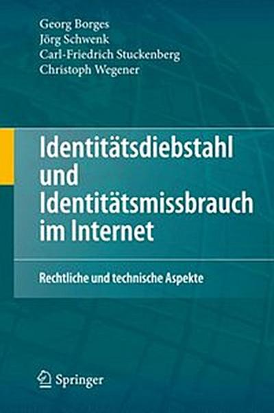 Identitätsdiebstahl und Identitätsmissbrauch im Internet