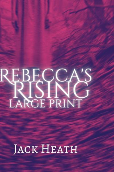 Rebecca’s Rising