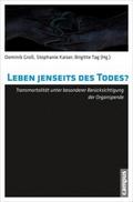 Leben jenseits des Todes?