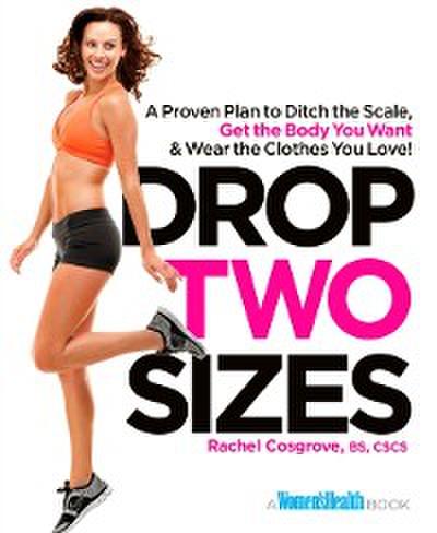 Drop Two Sizes