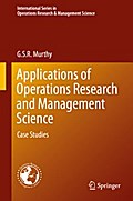 Applications of Operations Research and Management Science