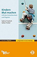 Kindern Mut machen