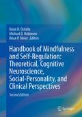 Handbook of Mindfulness and Self-Regulation: Theoretical, Cognitive Neuroscience, Social-Personality, and Clinical Perspectives