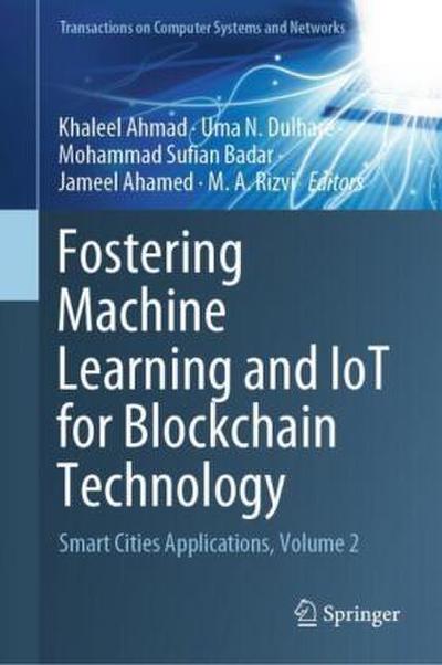 Fostering Machine Learning and IoT for Blockchain Technology