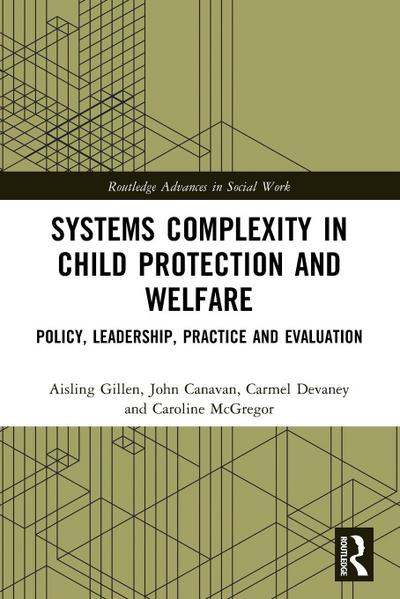 Systems Complexity in Child Protection and Welfare