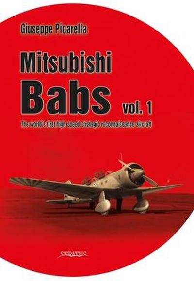 Mitsubishi Babs: The World’s First High-Speed Strategic Reconnaissance Aircraft