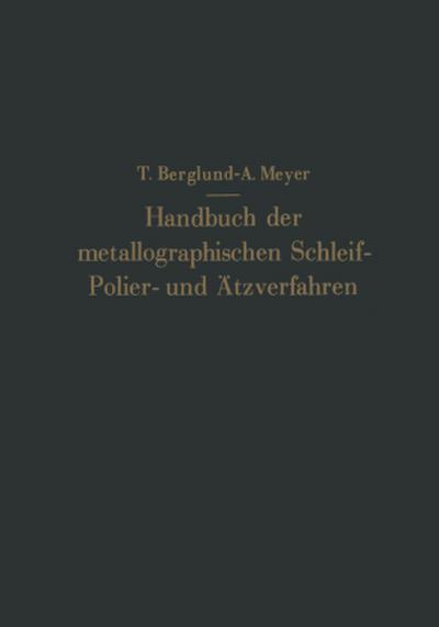 Handbuch der metallographischen Schleif-Polier- und Ätzverfahren
