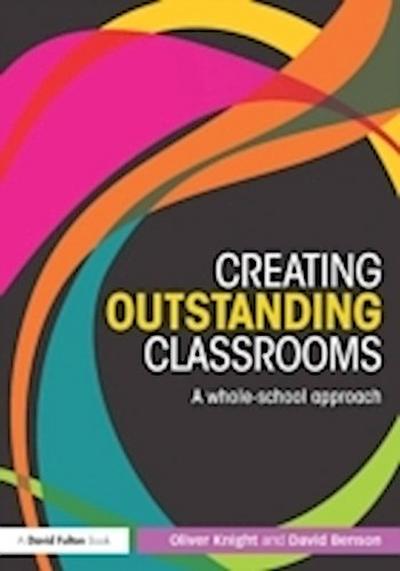 Creating Outstanding Classrooms