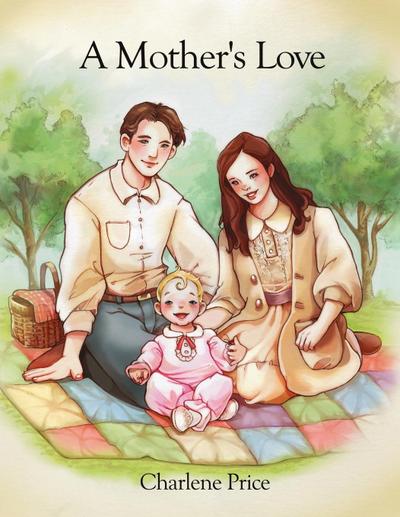 A Mother’s Love