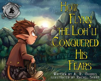 How Flynn the Loh’li Conquered His Fears