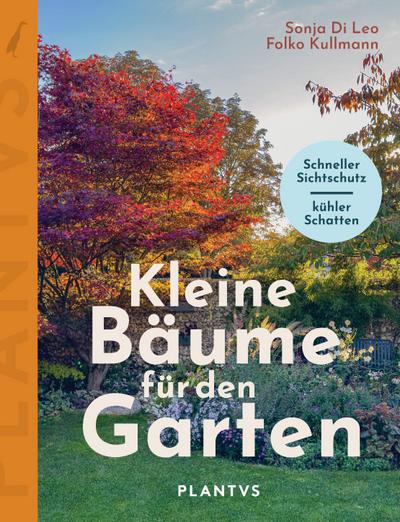 Kleine Bäume für den Garten