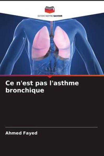 Ce n’est pas l’asthme bronchique