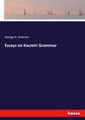 Essays on Kacmiri Grammar