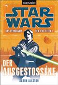 Star Wars. Das Verhängnis der Jedi-Ritter. Der Ausgestoßene von Aaron Allston | Ebook