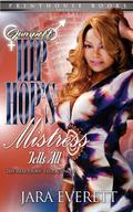 Jumpoff; Hip Hop’s Mistress Tells All!
