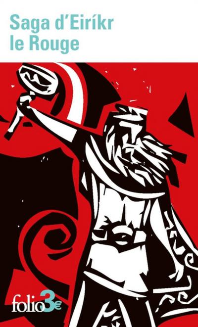 Saga d’’Eirikr le Rouge / Saga des Groenlandais
