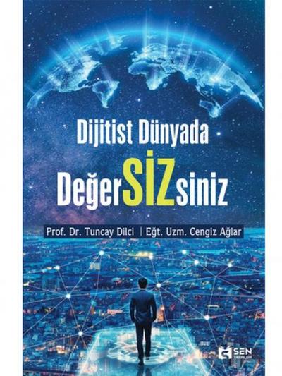 Dijitist Dünyada Deger SIZ siniz