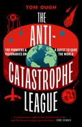 The Anti-Catastrophe League