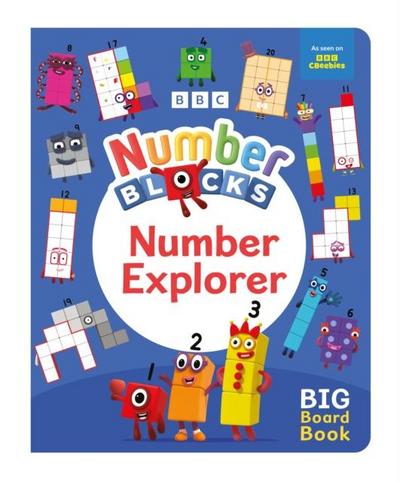Numberblocks Number Explorer: A Big Board Book