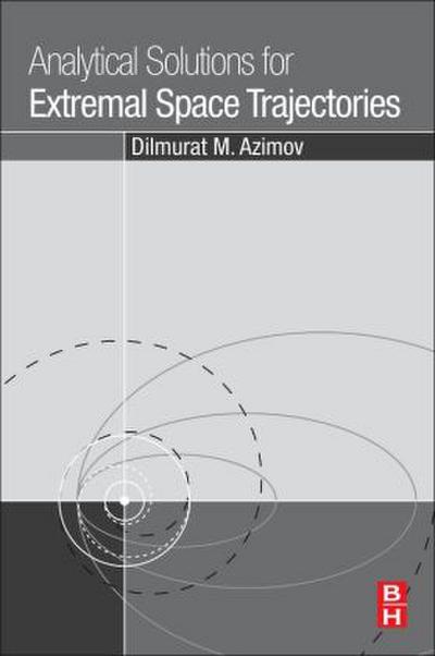 Analytical Solutions for Extremal Space Trajectories