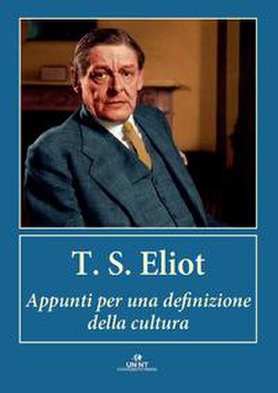 Eliot, T: Appunti per una definizione della cultura