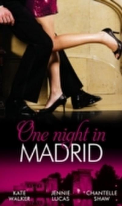One Night in Madrid: Spanish Billionaire, Innocent Wife / The Spaniard’s Defiant Virgin / The Spanish Duke’s Virgin Bride