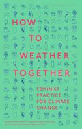 How to Weather Together