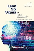 LEAN SIX SIGMA FOR HIGHER EDUCATION: RESEARCH AND PRACTICE