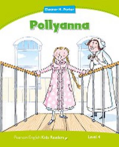 Level 4: Pollyanna (Pearson English Kids Readers)