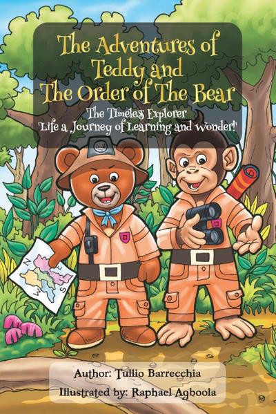 The Adventures Of Teddy And The Order Of The Bear
