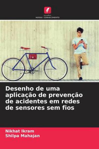 Desenho de uma aplicação de prevenção de acidentes em redes de sensores sem fios