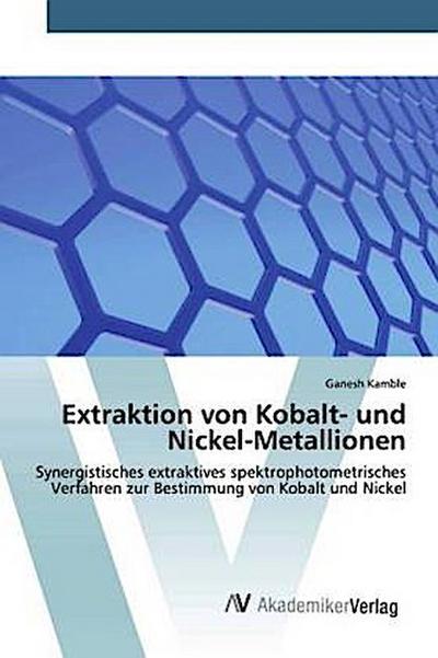 Extraktion von Kobalt- und Nickel-Metallionen