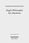 Hegels Philosophie des Absoluten
