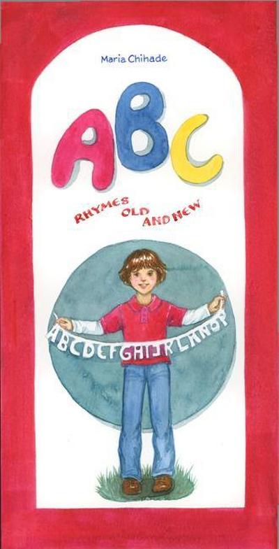 ABC Rhymes Old and New