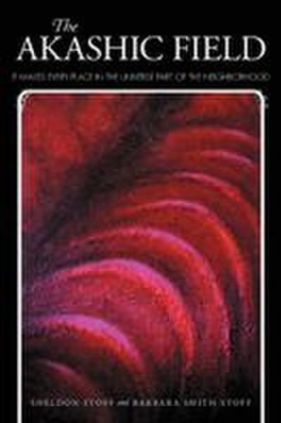 The Akashic Field