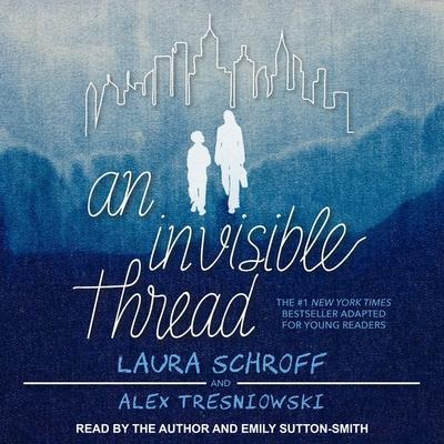 An Invisible Thread: A Young Reader’s Edition