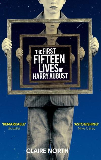 The First Fifteen Lives of Harry August