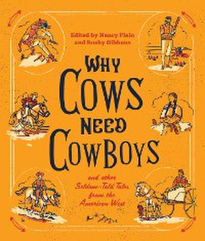 Why Cows Need Cowboys