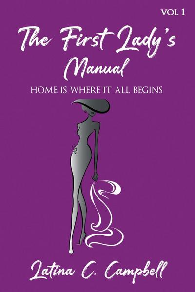 The First Lady’s Manual