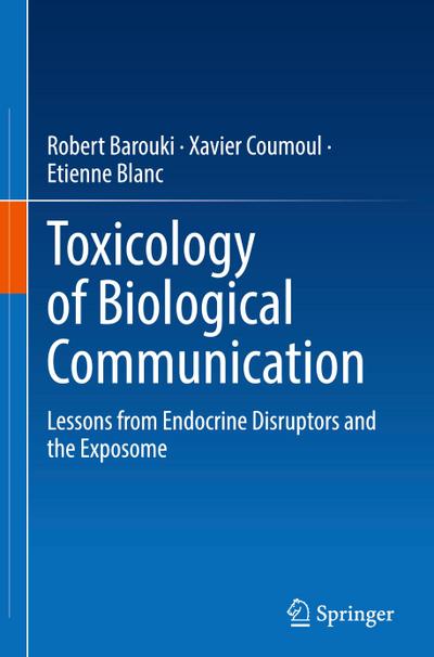 Toxicology of Biological Communication