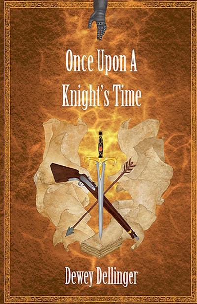 Dellinger, D: Once Upon A Knight’s Time