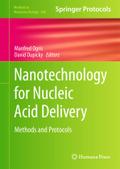 Nanotechnology for Nucleic Acid Delivery: Methods and Protocols (Methods in Molecular Biology, 948, Band 948)