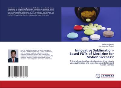 Innovative Sublimation-Based FDTs of Meclizine for Motion Sickness"