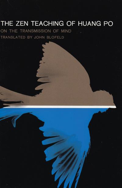 The Zen Teaching of Huang-Po