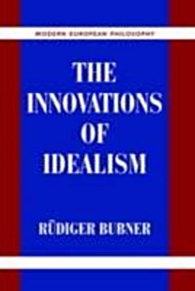 Innovations of Idealism