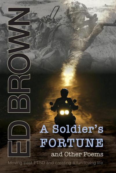 A Soldier’s Fortune and Other Poems