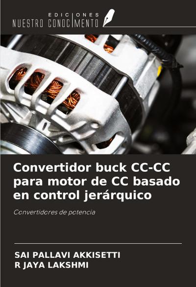 Convertidor buck CC-CC para motor de CC basado en control jerárquico