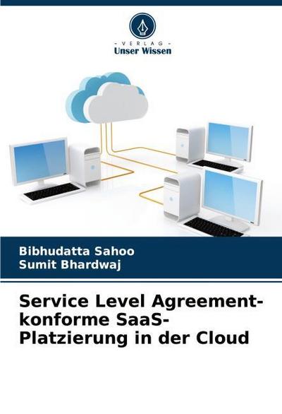 Service Level Agreement-konforme SaaS-Platzierung in der Cloud