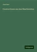 Constructionen aus dem Maschinenbau